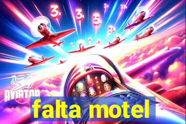 falta motel